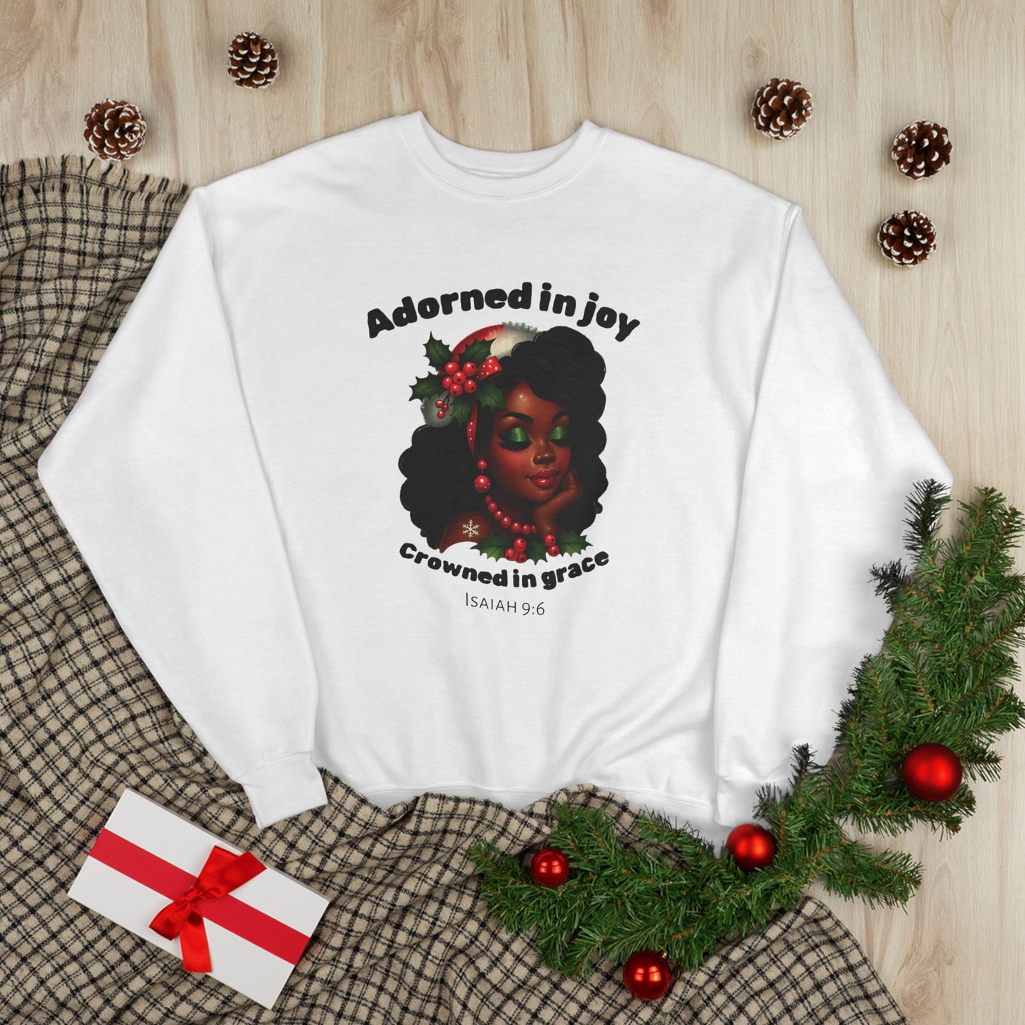 Adorned in Joy Crowned in Grace crewneck sweatshirt |Holiday