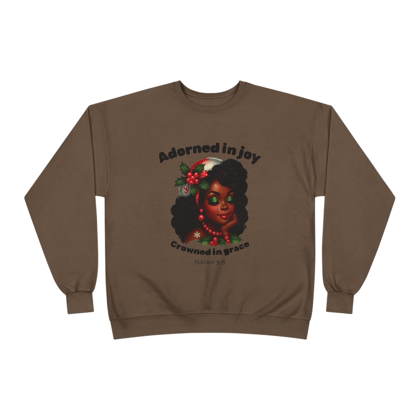Adorned in Joy Crowned in Grace crewneck sweatshirt |Holiday