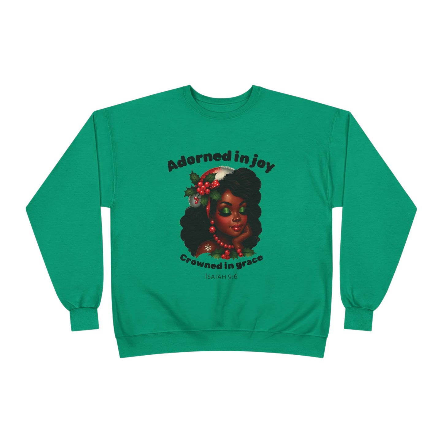 Adorned in Joy Crowned in Grace crewneck sweatshirt |Holiday